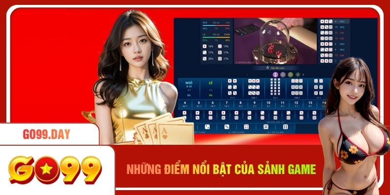 Những điểm nổi bật của sảnh game